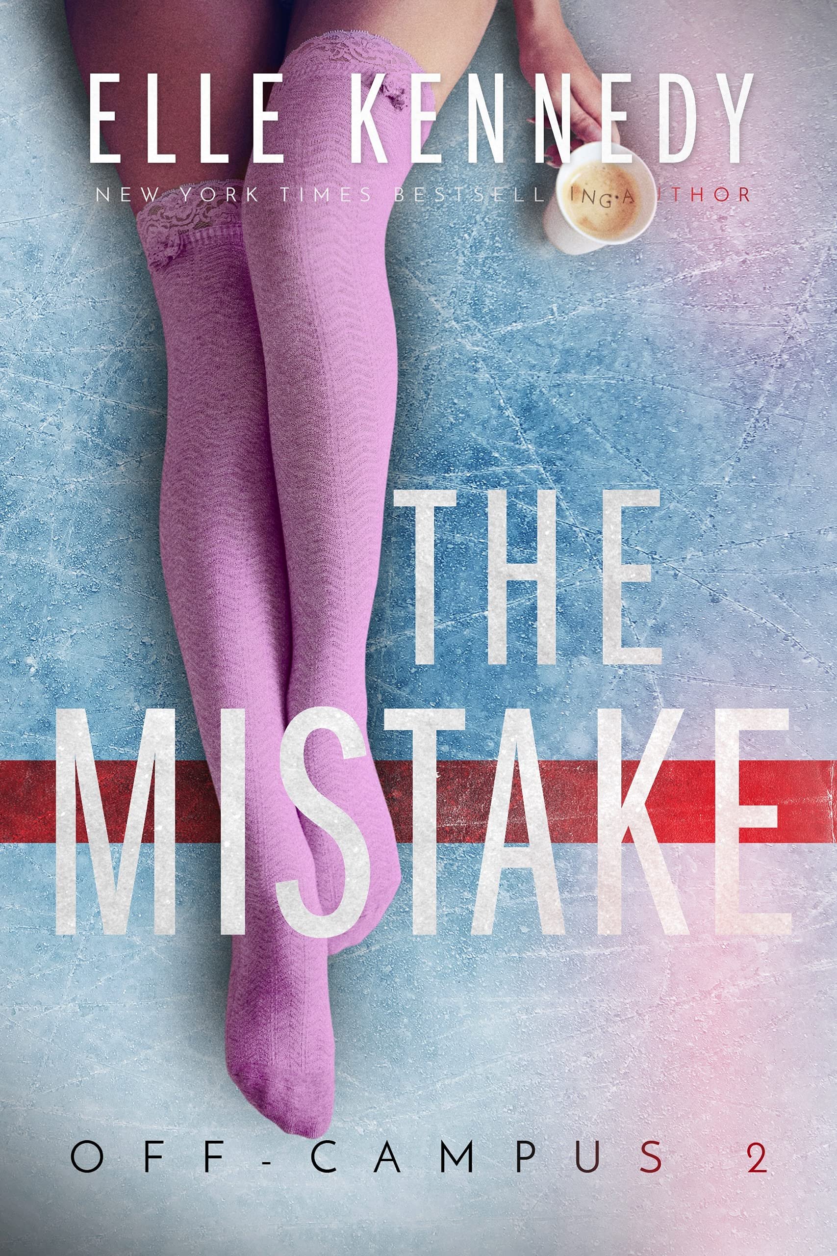 The Mistake (Off-Campus Book 2) Cover